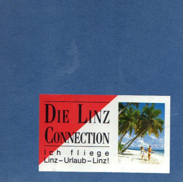 Linz Urlaub Linz - Werbebotschft 1987_Peter Riedl.jpeg